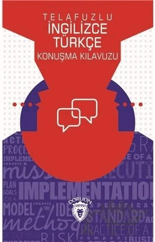 Telafuzlu İngilizce Türkçe Konuşma Kılavuzu (Sözlük İlaveli) – Metin Gökçe – Dorlion Yayınları kitap kapağı