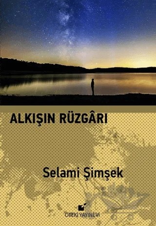 Alkışın Rüzgarı – Selami Şimşek – Öteki Yayınevi kitap kapağı