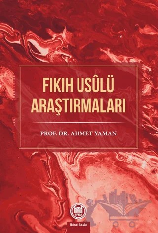 Fıkıh Usülü Araştırmaları – Ahmet Yaman – Marmara Üniversitesi İlahiyat Fakültesi Vakfı kitap kapağı