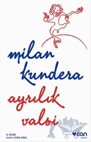 Ayrılık Valsi – Milan Kundera – Can Yayınları kitap kapağı