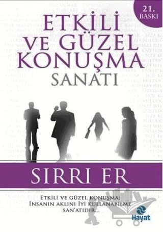 Etkili ve Güzel Konuşma Sanatı – Sırrı Er – Hayat Yayınları kitap kapağı