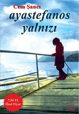 Ayastefanos Yalnızı – Cem Şancı – Destek Yayınları kitap kapağı