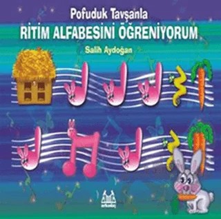 Pofuduk Tavşanla Ritm Alfabesini Öğreniyorum – Salih Aydoğan – Arkadaş Yayınları kitap kapağı