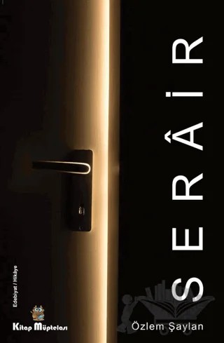 Serair – Özlem Şaylan – Kitap Müptelası Yayınları kitap kapağı