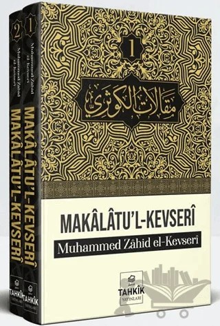 Makalatu'l Kevseri – Muhammed Zahid el-Kevseri – Tahkik Yayınları kitap kapağı