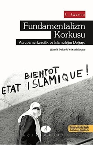 Fundamentalizm Korkusu – S. Sayyid – Açılım Kitap kitap kapağı