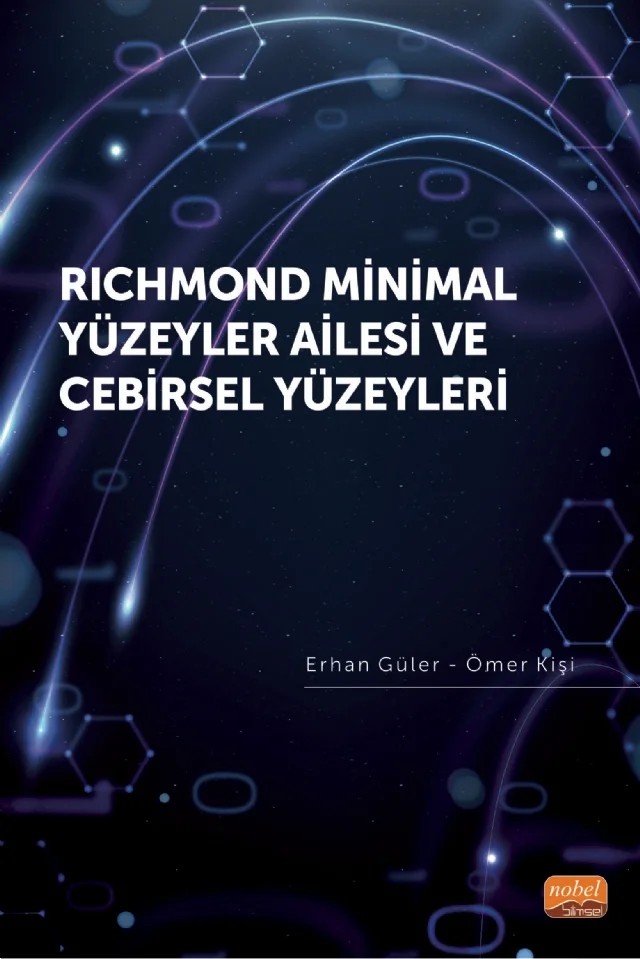 Richmond Minimal Yüzeyler Ailesi ve Cebirsel Yüzeyleri – Erhan Güler, Ömer Kişi – Nobel Bilimsel Eserler kitap kapağı