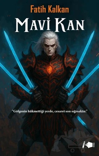 Mavi Kan – Fatih Kalkan – Kalemşor Yayınları kitap kapağı
