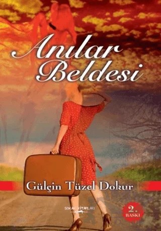 Anılar Beldesi – Gülçin Tüzel Dokur – Sokak Kitapları Yayınları kitap kapağı