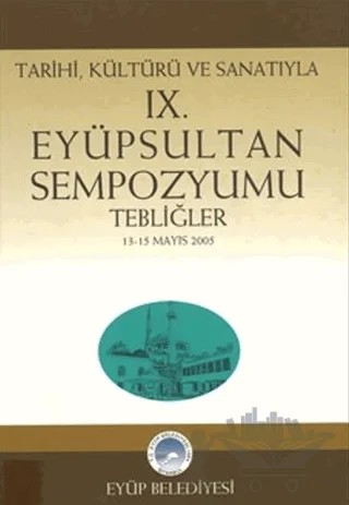 9. Eyüpsultan Sempozyumu Tebliğler – Kolektif – Eren Yayıncılık kitap kapağı