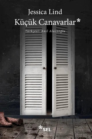Küçük Canavarlar – Jessica Lind – Sel Yayıncılık kitap kapağı