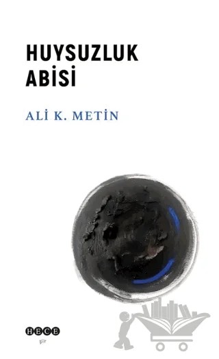 Huysuzluk Abisi – Ali K. Metin – Hece Yayınları kitap kapağı