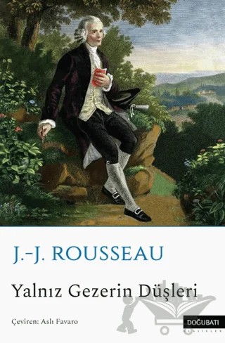Yalnız Gezerin Düşleri – Jean-Jacques Rousseau – Doğu Batı Yayınları kitap kapağı