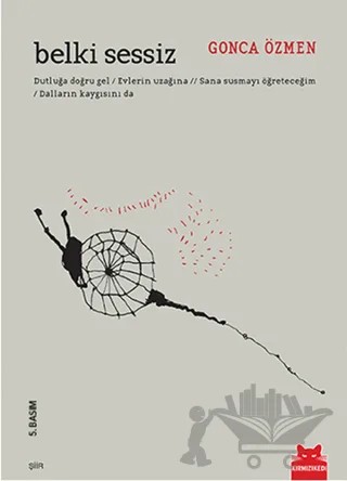 Belki Sessiz – Gonca Özmen – Kırmızı Kedi Yayınevi kitap kapağı
