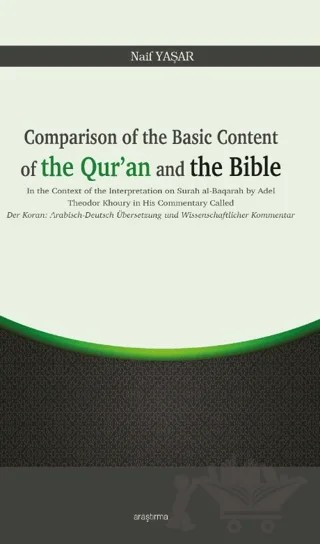 Comparison of the Basic Content of the Qur’an and the Bible – Naif Yaşar – Araştırma Yayınları kitap kapağı