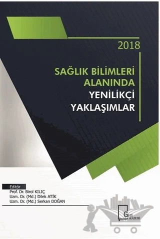 Sağlık Bilimleri Alanında Yenilikçi Yaklaşımlar – Kolektif – Gece Akademi kitap kapağı