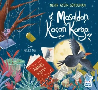 Masaldan Kaçan Karga – Nehir Aydın Gökduman – Minik Damla Yayınevi kitap kapağı
