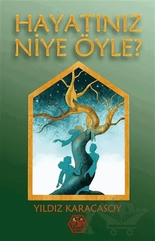 Hayatınız Niye Öyle? – Yıldız Karacasoy – Atayurt Yayınevi kitap kapağı