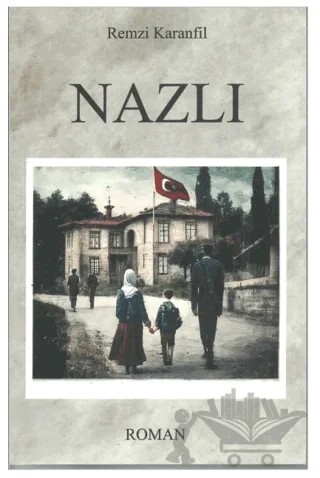 Nazlı – Remzi Karanfil – Kardelen Yayınları kitap kapağı