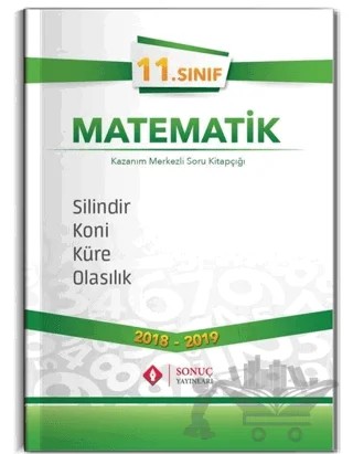 11. Sınıf Matematik Silindir Koni Küre Olasılık – Kolektif – Sonuç Yayınları kitap kapağı