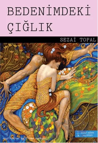 Bedenimdeki Çığlık – Sezai Topal – İkinci Adam Yayınları kitap kapağı