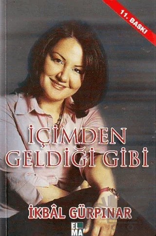 İçimden Geldiği Gibi – İkbal Gürpınar Karagözlü – ELMA Yayınevi kitap kapağı