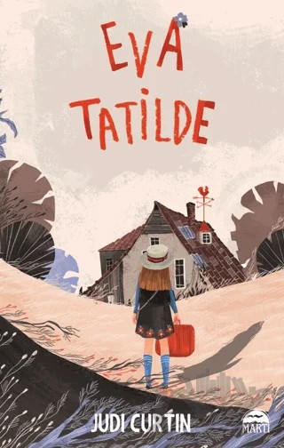 Eva Tatilde – Judi Curtin – Martı Yayınları kitap kapağı