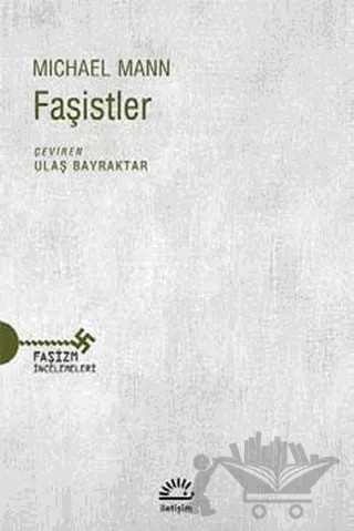 Faşistler – Michael Mann – İletişim Yayınevi kitap kapağı