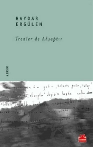 Trenler de Ahşaptır – Haydar Ergülen – Kırmızı Kedi Yayınevi kitap kapağı