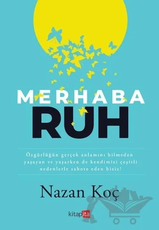 Merhaba Ruh – Nazan Koç – Kitapita kitap kapağı