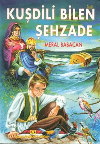 Kuşdili Bilen Şehzade – Meral Babacan – Altın Kitaplar kitap kapağı