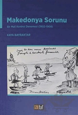 Makedonya Sorunu – Kaya Bayraktar – Atıf Yayınları kitap kapağı