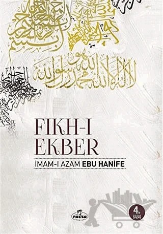 Fıkh-ı Ekber – İmam-ı Azam Ebu Hanife – Ravza Yayınları kitap kapağı