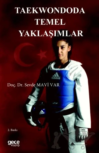 Taekwondoda Temel Yaklaşımlar – Sevde Mavi Var – Gece Kitaplığı kitap kapağı