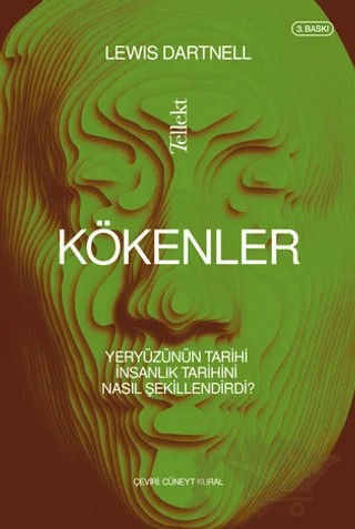 Kökenler – Lewis Dartnell – Tellekt kitap kapağı