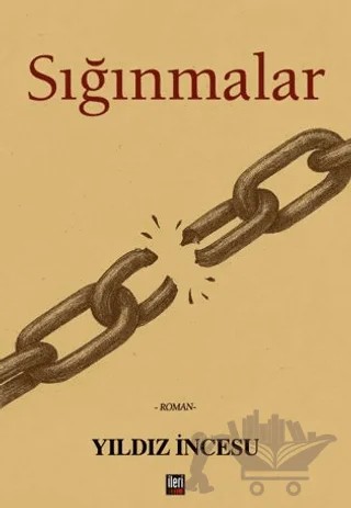 Sığınmalar – Yıldız İncesu – İleri Yayınları kitap kapağı