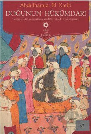 Doğunun Hükümdarı – Abdülhamid El Katib – Antik Kitap kitap kapağı