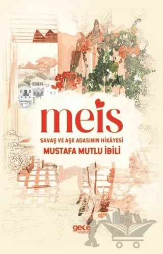 Meis – Mustafa Mutlu İbili – Gece Kitaplığı kitap kapağı