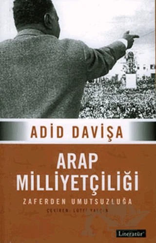 Arap Milliyetçiliği – Adid Davişa – Literatür Yayıncılık kitap kapağı