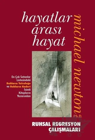 Hayatlar Arası Hayat – Michael Newton – Bilyay Yayıncılık kitap kapağı