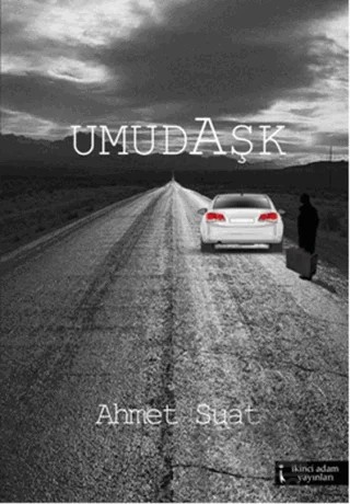 UmudAşk – Ahmet Suat – İkinci Adam Yayınları kitap kapağı