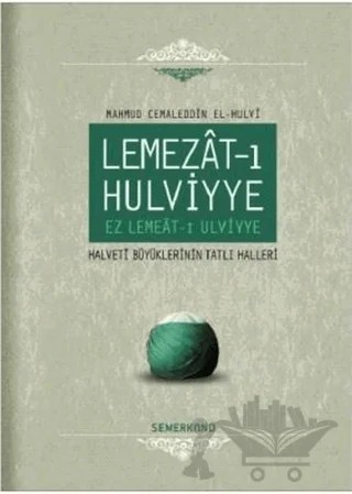 Lemezat-ı Hulviyye – Mahmud Cemaleddin El-Hulvi – Semerkand Yayınları kitap kapağı