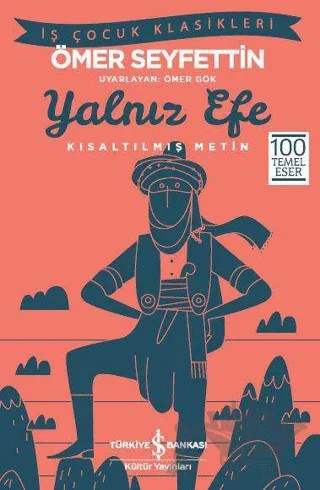 Yalnız Efe – Ömer Seyfettin – İş Bankası Kültür Yayınları kitap kapağı