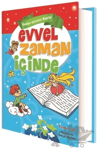 Evvel Zaman İçinde - Karakter Geliştiren Masallar – Tuba Öztürk – Ema Çocuk kitap kapağı
