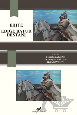 Edige Batur Destanı – Kolektif – Paradigma Akademi Yayınları kitap kapağı