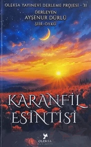 Karanfil Esintisi – Ayşenur Dürlü – Oleksa Yayınevi kitap kapağı