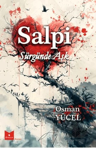 Salpi / Sürgünde Aşk – Osman Yücel – Serencam Yayınevi kitap kapağı