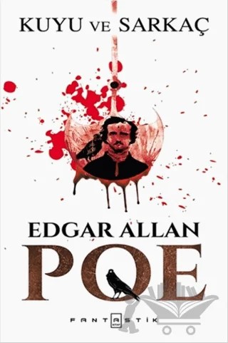 Kuyu ve Sarkaç – Edgar Allan Poe – Fantastik Kitap kitap kapağı