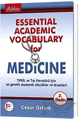 Essential Academic Vocabulary for Medicine – Cesur Öztürk – Pelikan Tıp Teknik Yayıncılık kitap kapağı