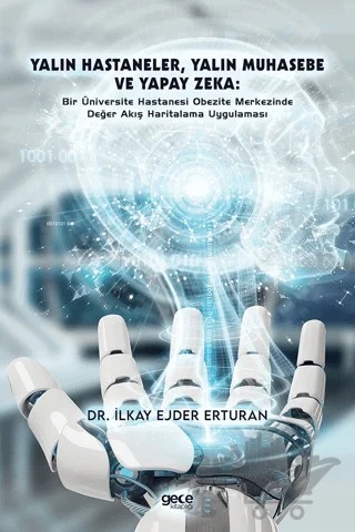 Yalın Hastaneler, Yalın Muhasebe ve Yapay Zeka – İlkay Ejder Erturan – Gece Kitaplığı kitap kapağı